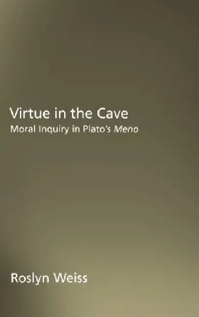 Buy Virtue in the Cave (English, Roslyn Weiss) Online at Best Price - BookBajar
