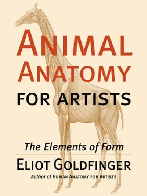 Animal Anatomy for Artists (English, Eliot Goldfinger) - Image 1 - BookBajar