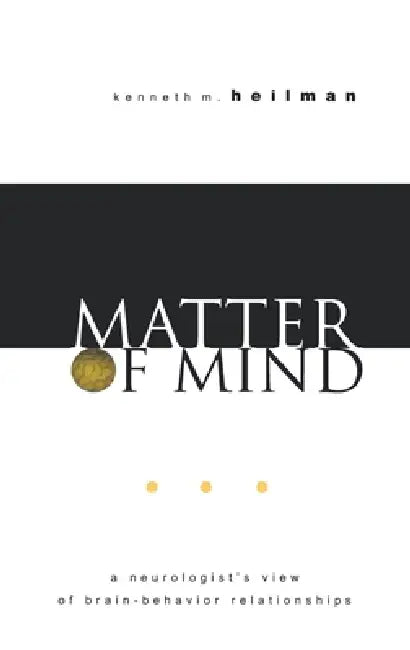 Buy Matter of Mind (English, Kenneth M. Heilman) Online at Best Price - BookBajar