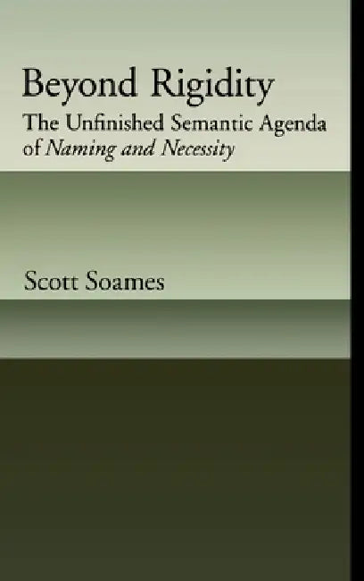 Buy Beyond Rigidity (English, Scott Soames) Online at Best Price - BookBajar