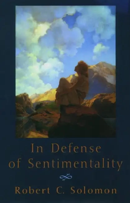 Buy In Defense of Sentimentality (English, Robert C. Solomon) Online at Best Price - BookBajar