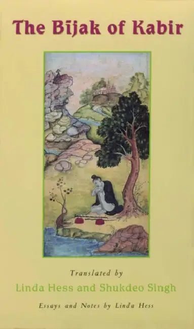 The Bijak of Kabir (English, Kabir | Sukadeva Simha | Linda Beth Hess) - Image 1 - BookBajar