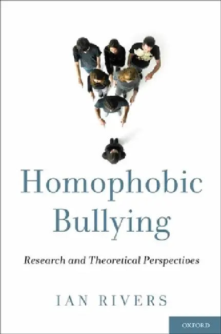 Buy Homophobic Bullying (English, Ian Rivers) Online at Best Price - BookBajar