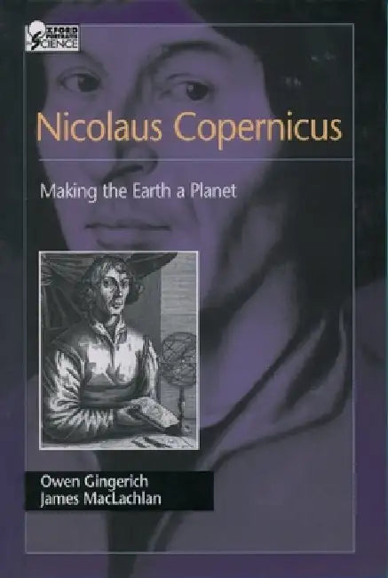 Buy Nicolaus Copernicus (English, Owen Gingerich | James MacLachlan) Online at Best Price - BookBajar