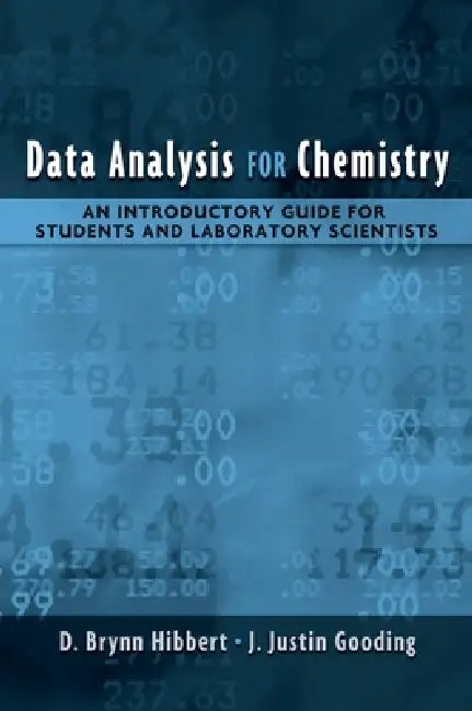 Buy Data Analysis for Chemistry (English, D. Brynn Hibbert | J. Justin Gooding) Online at Best Price - BookBajar
