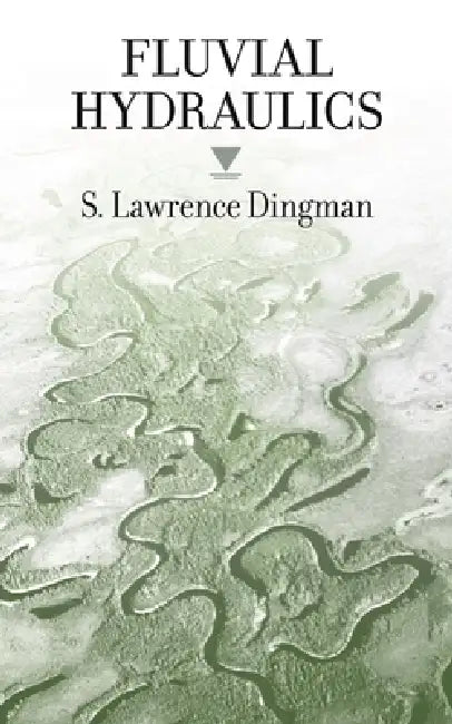 Buy Fluvial Hydraulics (English, S. Lawrence Dingman) Online at Best Price - BookBajar