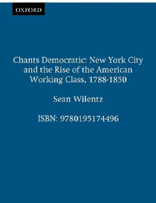 Buy Chants Democratic (English, Sean Wilentz) Online at Best Price - BookBajar