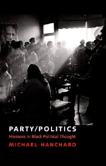 Buy Party/Politics (English, Michael Hanchard) Online at Best Price - BookBajar