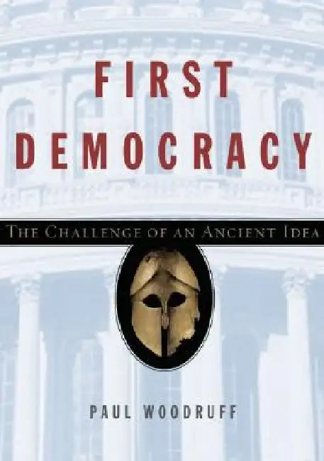 Buy First Democracy (English, Paul Woodruff) Online at Best Price - BookBajar