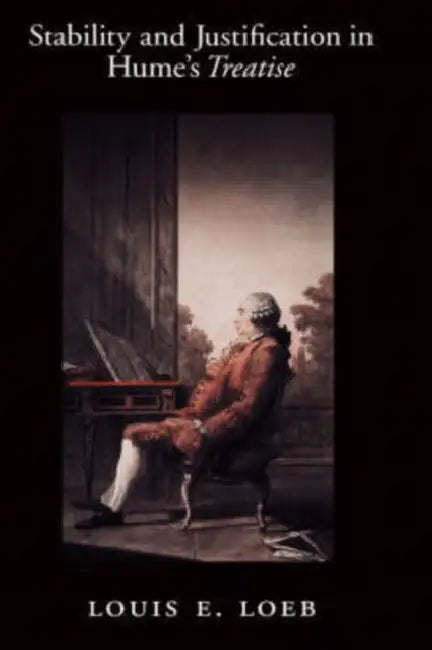 Stability and Justification in Hume's Treatise (English, Louis E. Loeb) - Image 1 - BookBajar