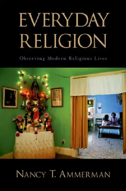 Everyday Religion (English, Nancy Tatom Ammerman) - Image 1 - BookBajar