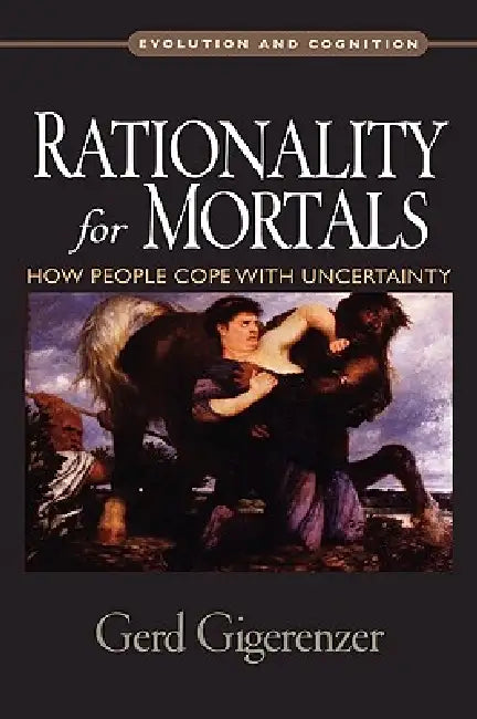 Buy Rationality for Mortals (English, Gerd Gigerenzer) Online at Best Price - BookBajar