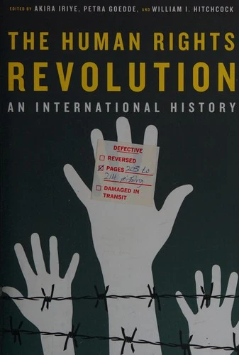 Buy The Human Rights Revolution (English, Akira Iriye | Petra Goedde | William I. Hitchcock) Online at Best Price - BookBajar