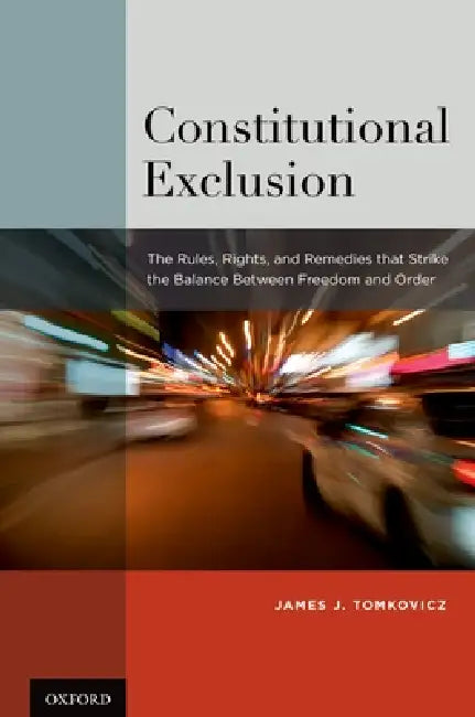 Buy Constitutional Exclusion (English, James J. Tomkovicz) Online at Best Price - BookBajar