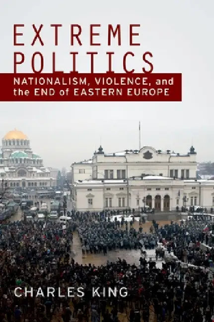 Buy Extreme Politics (English, Charles King) Online at Best Price - BookBajar