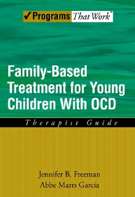 Buy Family Based Treatment for Young Children with Ocd (English, Jennifer B. Freeman | Abbe Marrs Garcia) Online at Best Price - BookBajar