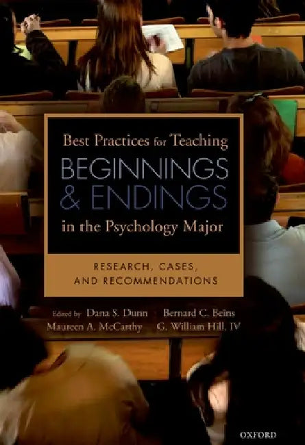 Best Practices for Teaching Beginnings and Endings in the Psychology Major (English, Dana Dunn | Bernard Beins | Maureen McCarthy) - Image 1 - BookBajar
