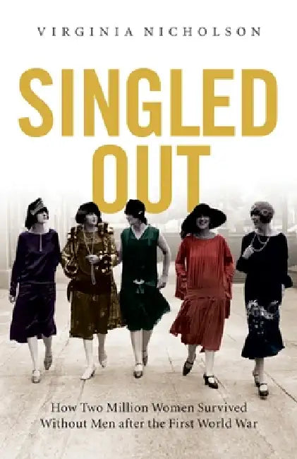 Buy Singled Out (English, Virginia Nicholson) Online at Best Price - BookBajar