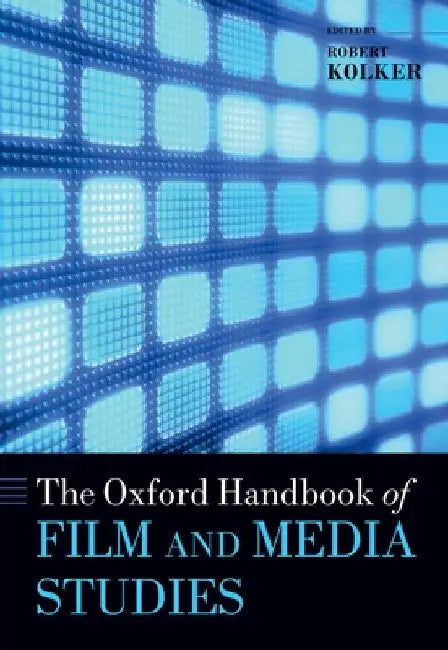 Buy Oxford Handbook of Film and Media Studies (English, Robert P. Kolker) Online at Best Price - BookBajar
