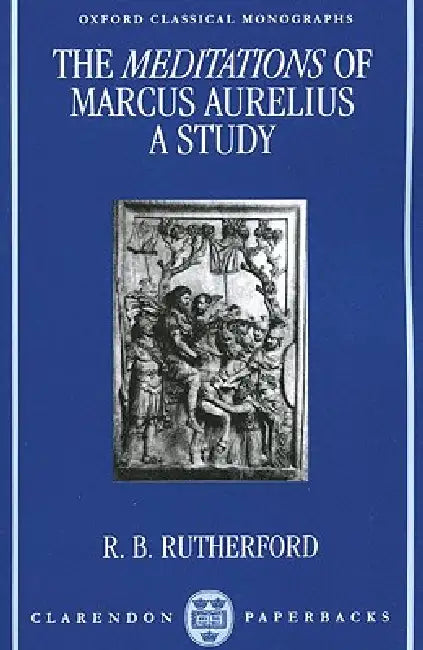 Buy The Meditations of Marcus Aurelius (English, R. B. Rutherford) Online at Best Price - BookBajar