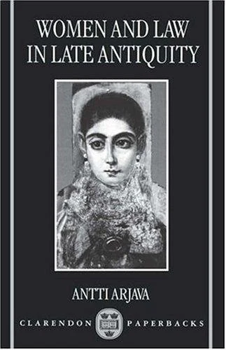 Buy Women and Law in Late Antiquity (English, Antti Arjava) Online at Best Price - BookBajar