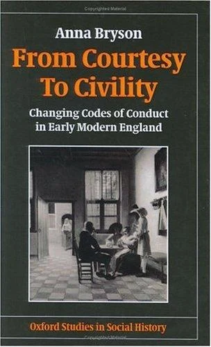 Buy From Courtesy to Civility (English, Anna Bryson) Online at Best Price - BookBajar