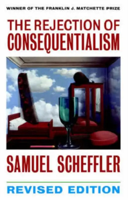 Buy The Rejection of Consequentialism (English, Samuel Scheffler) Online at Best Price - BookBajar