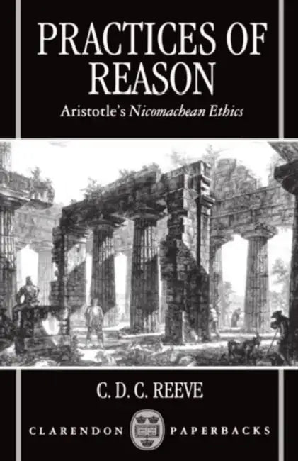 Buy Practices of Reason (English, C. D. C. Reeve) Online at Best Price - BookBajar