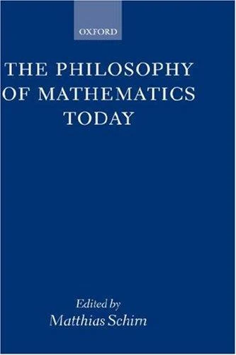 Buy The Philosophy of Mathematics Today (English, Matthias Schirn) Online at Best Price - BookBajar
