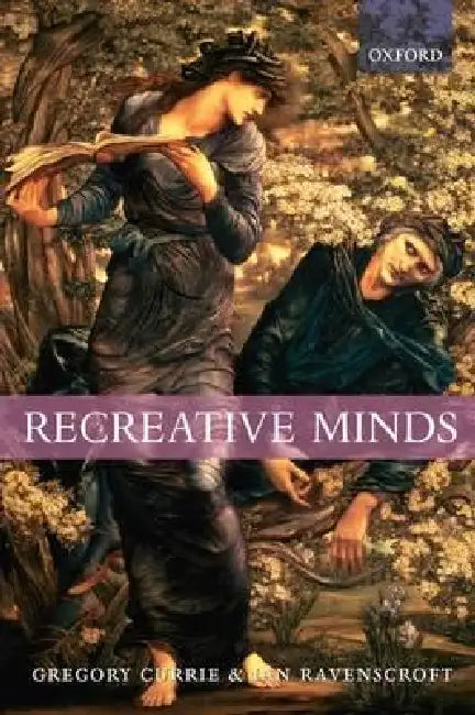 Buy Recreative Minds (English, Gregory Currie | Ian Ravenscroft) Online at Best Price - BookBajar