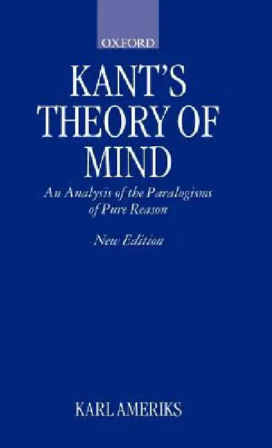 Buy Kant's Theory of Mind (English, Karl Ameriks) Online at Best Price - BookBajar