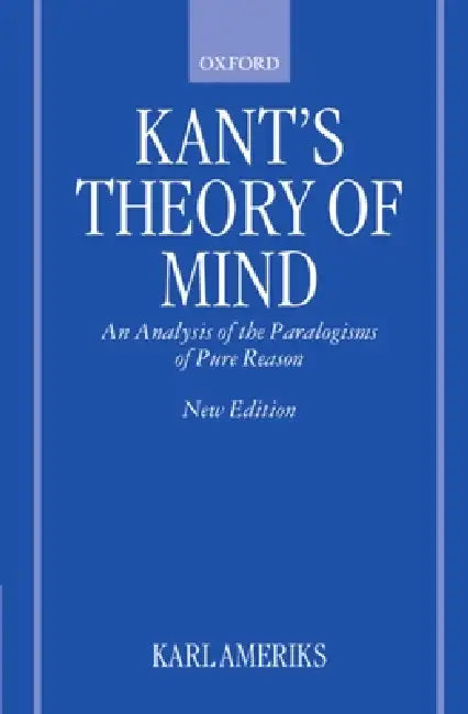 Buy Kant's Theory of Mind (English, Karl Ameriks) Online at Best Price - BookBajar