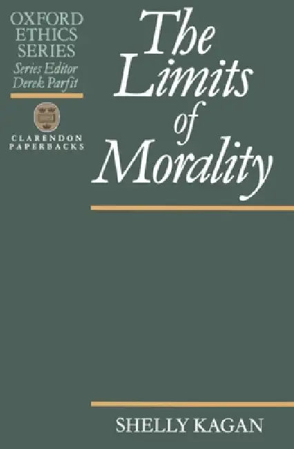 Buy The Limits of Morality (English, Shelly Kagan) Online at Best Price - BookBajar