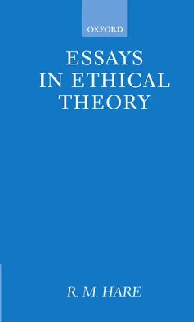 Buy Essays in Ethical Theory (English, Richard M. Hare | R. M. Hare) Online at Best Price - BookBajar