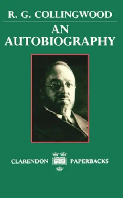 An Autobiography (English, R. G. Collingwood | Robin G. Collingwood | Stephen Toulmin) - Image 1 - BookBajar