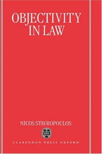 Buy Objectivity in Law (English, Nicos Stavropoulos) Online at Best Price - BookBajar
