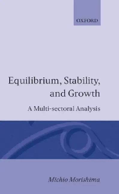 Equilibrium, Stability and Growth (English, Michio Morishima) - Image 1 - BookBajar