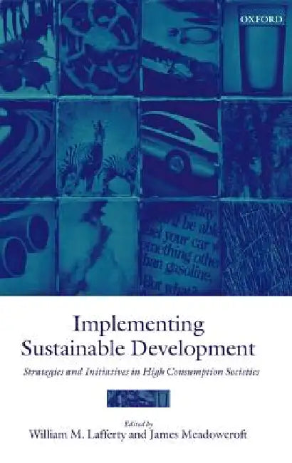 Buy Implementing Sustainable Development (English, James Meadowcroft | William M. Lafferty) Online at Best Price - BookBajar