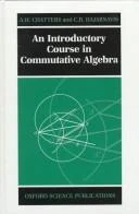 Buy An Introductory Course in Commutative Algebra (English, Arthur Chatters | C. R. Hajarnavis | A. W. Chatters) Online at Best Price - BookBajar