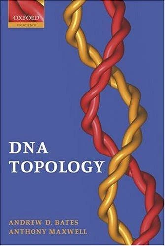 Buy DNA Topology (English, Andrew D. Bates | Tony Maxwell | Anthony Maxwell) Online at Best Price - BookBajar