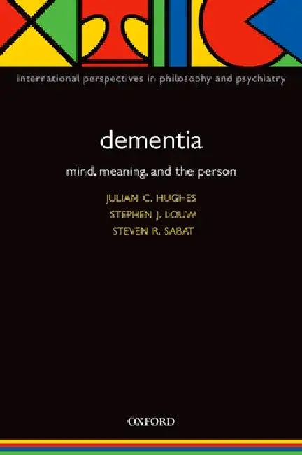 Buy Dementia (English, Julian Hughes | Stephen Louw | Steven R. Sabat) Online at Best Price - BookBajar