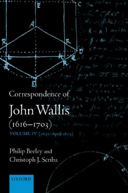 Buy Correspondence of John Wallis (1616-1703) (English, Philip Beeley | Christoph J. Scriba) Online at Best Price - BookBajar