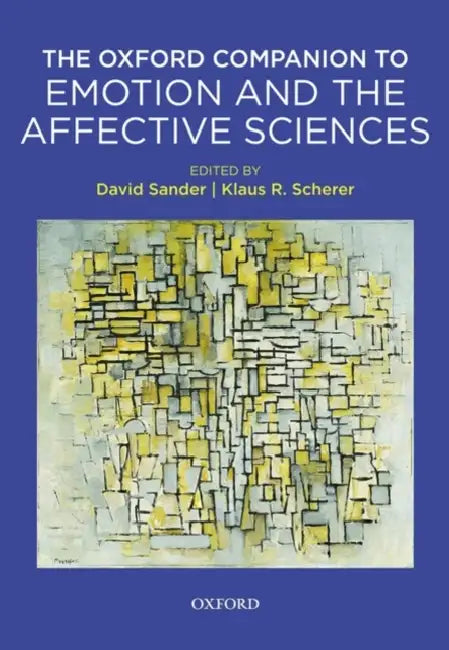 Buy The Oxford Companion to Emotion and the Affective Sciences (English, David Sander | Klaus Scherer) Online at Best Price - BookBajar
