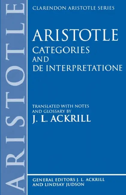 Buy Aristotle Categories and de Interpretatione (English, Aristotle | J. L. Ackrill | J. L. Judson) Online at Best Price - BookBajar