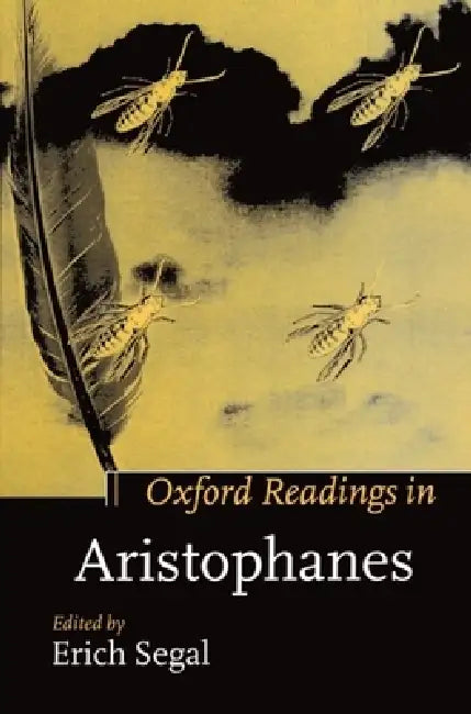 Buy Oxford Readings in Aristophanes (English, Erich Segal) Online at Best Price - BookBajar