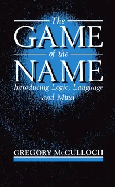 Buy The Game of the Name (English, Gregory McCulloch) Online at Best Price - BookBajar