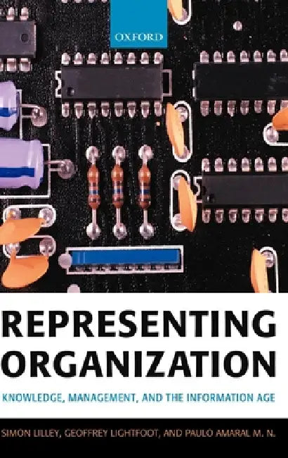 Representing Organization (English, Simon Lilley | Geoffrey Lightfoot | Paulo Amaral) - Image 1 - BookBajar