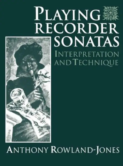 Buy Playing Recorder Sonatas (English, Anthony Rowland-Jones) Online at Best Price - BookBajar
