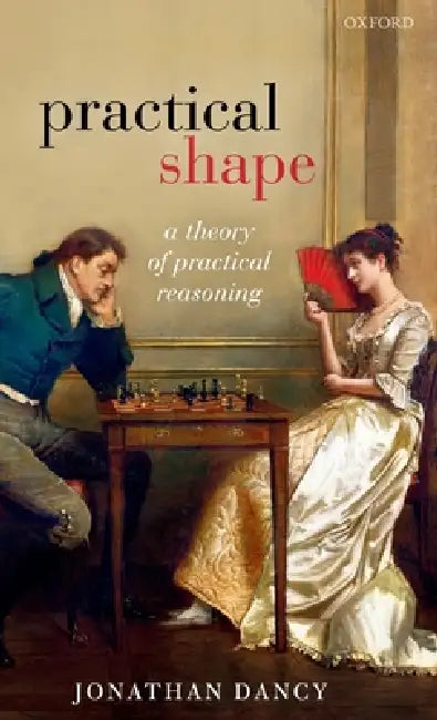 Buy Practical Shape (English, Jonathan Dancy) Online at Best Price - BookBajar