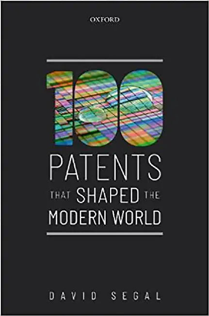 Buy One Hundred Patents That Shaped the Modern World (English, Segal David) Online at Best Price - BookBajar